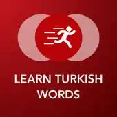 Free play online Learn Turkish Vocabulary | Verbs, Words Phrases APK Free play online Learn Turkish Vocabulary | Verbs, Words Phrases APK